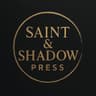 Saint & Shadow Press™